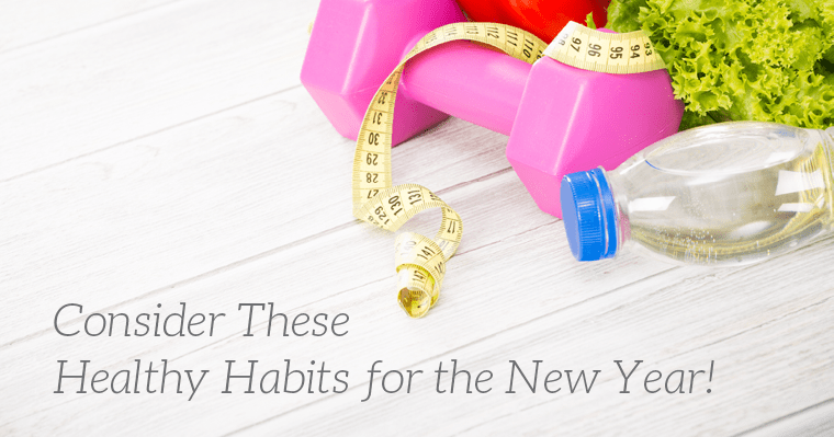 Say “Hello” to These 5 Healthy Habits for the New Year