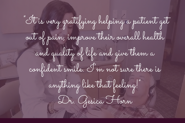 Dr. Horn finds helping her patients very gratifying.